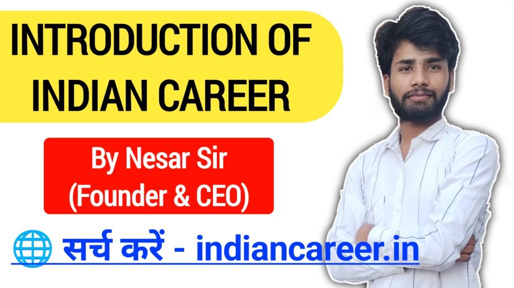 Introduction Of Indian Career