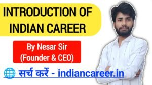 Introduction Of Indian Career